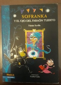 Sofranka Y El Ojo Del Faraon Tuerto