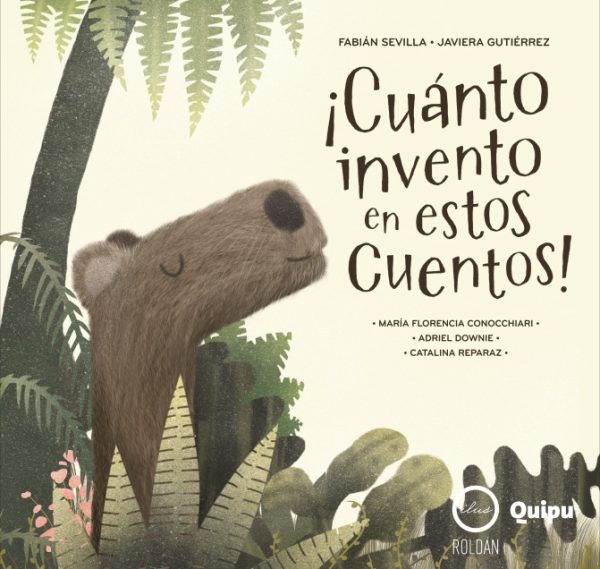 ¡Cuánto invento en estos cuentos!