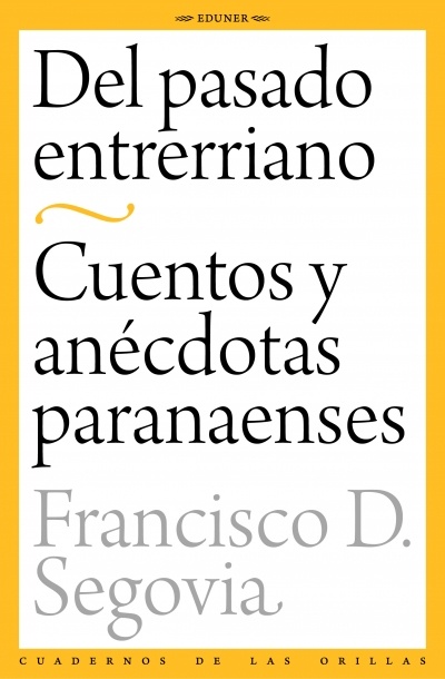 Del pasado entrerriano