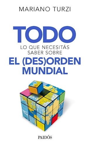 Todo lo que necesitas saber sobre (Des)orden mundial