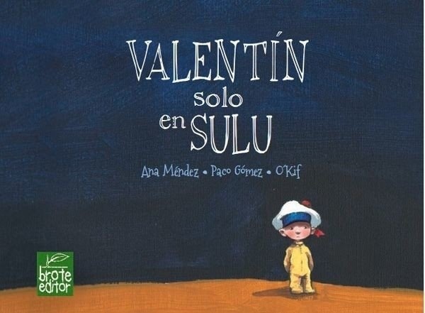 Valentín solo en Sulu