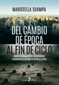 Del cambio de época al fin del ciclo