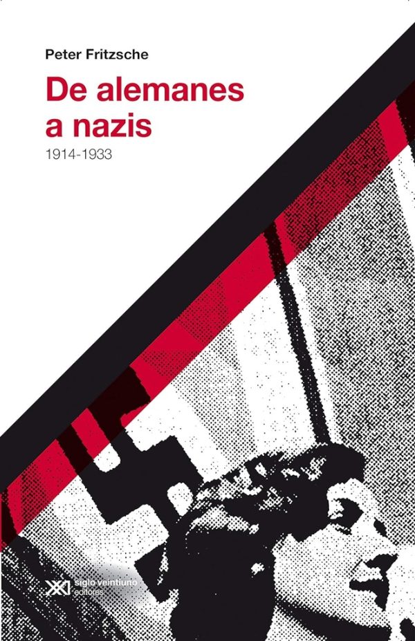 De alemanes a Nazis (Edicion 2017)