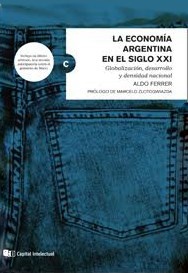 La economía argentina en el siglo XXI