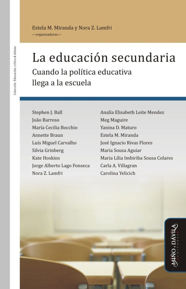 La educación secundaria. Cuando la política educativa llega a la escuela
