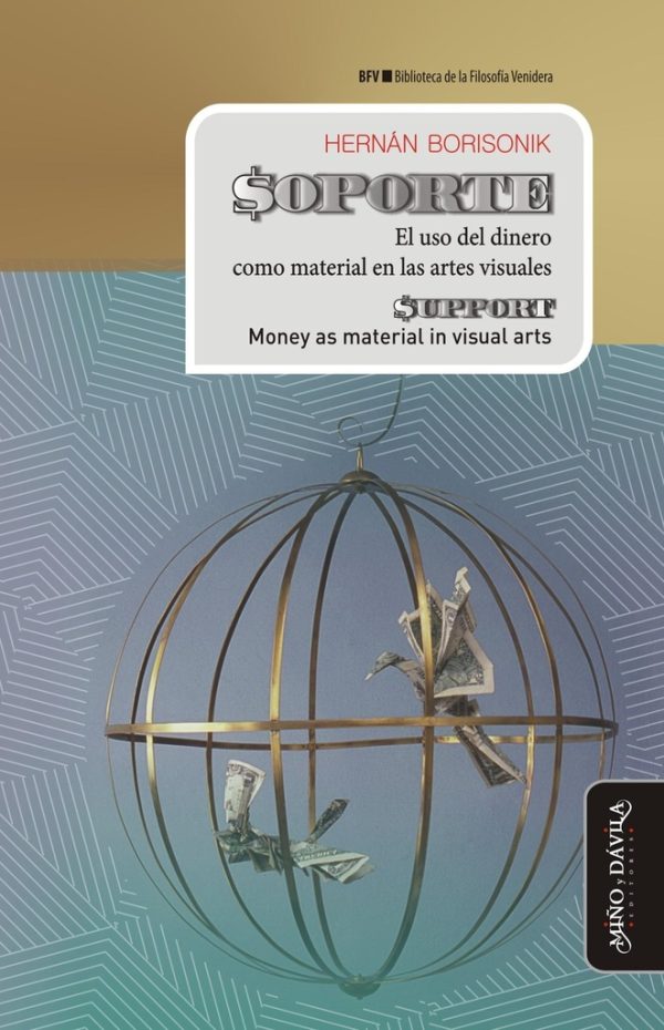 Soporte. El uso del dinero como material en las artes visuales
