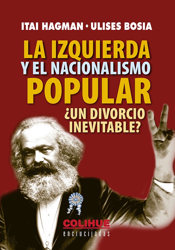 La izquierda y el nacionalismo popular ¿Un divorcio inevitable?