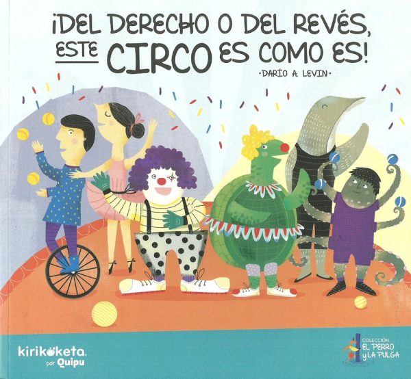 ¡del derecho o del revés este circo es como es !