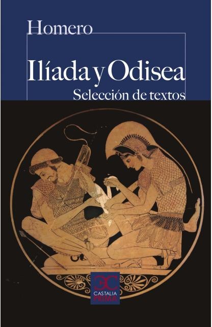 IlíadayOdisea. Selecciones de textos