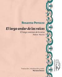 El largo andar de las raíces
