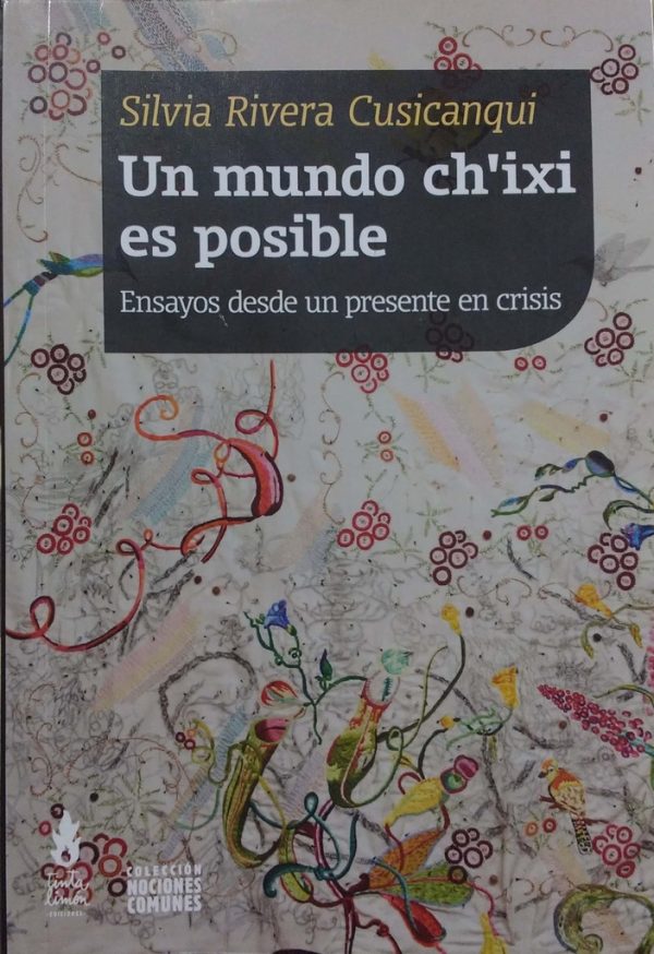 Un mundo ch`ixi es posible