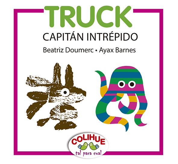 Truck. Capitán intrepido