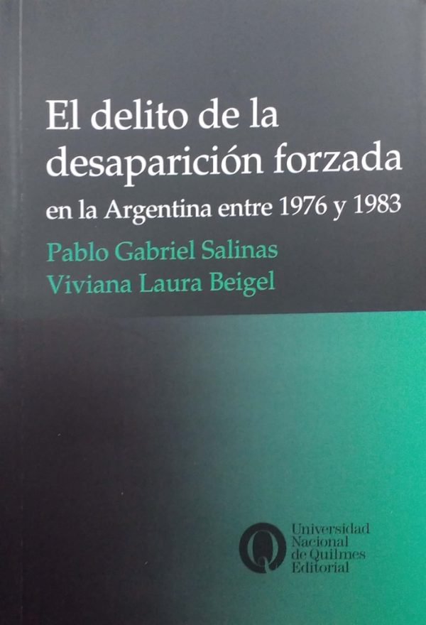El delito de la desaparicion forzada