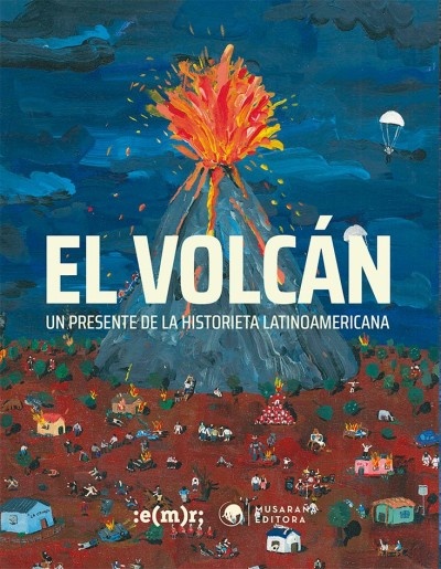 El volcan - Un presente de la historieta latinoamericana