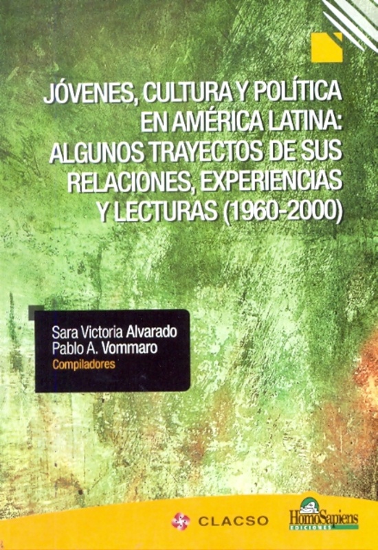 Jóvenes, cultura y política en América Latina