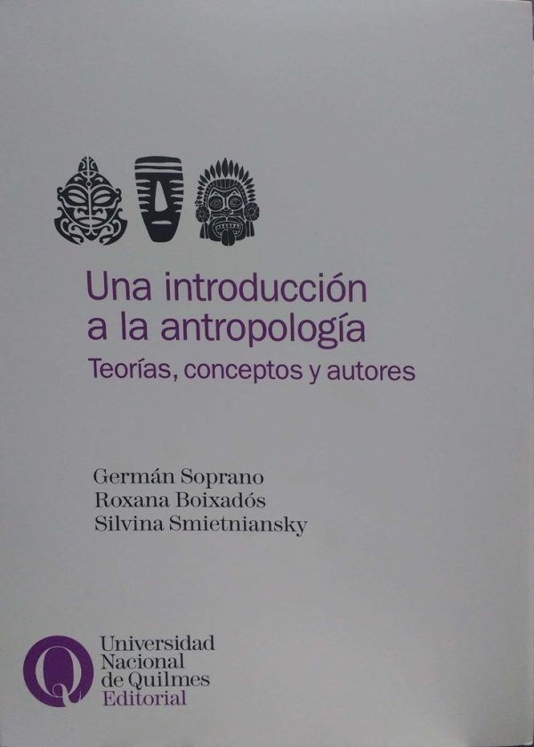 Una introduccion a la antropologia. Teorias, conceptos y autores