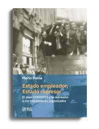 Estado empleador, Estado represor. El Plan CONINTES