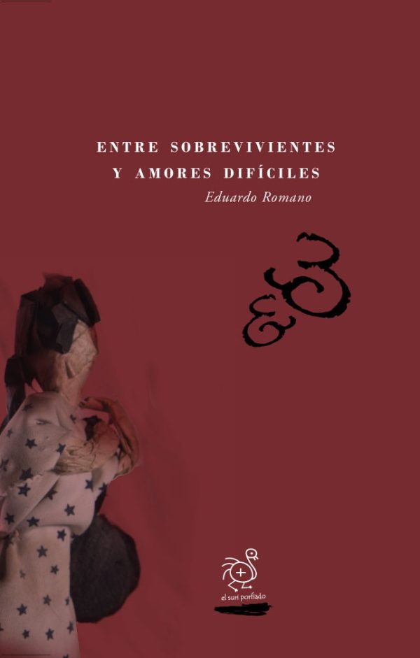 Entre sobrevivientes y amores difíciles