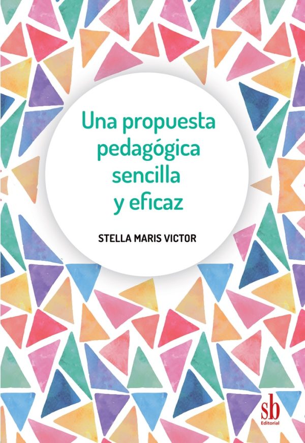 Una propuesta pedagógica sencilla y eficaz