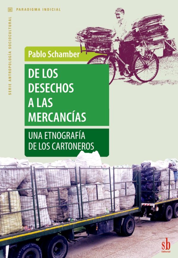 De los desechos a las mercancías