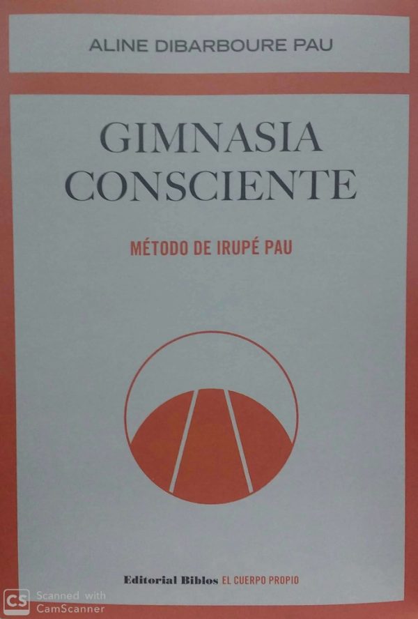 Gimnasia consciente.  Método de Irupé Pau.
