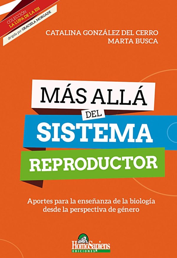 Más allá del sistema reproductor. Aportes para la enseñanza de la biología desde la pers. de genero