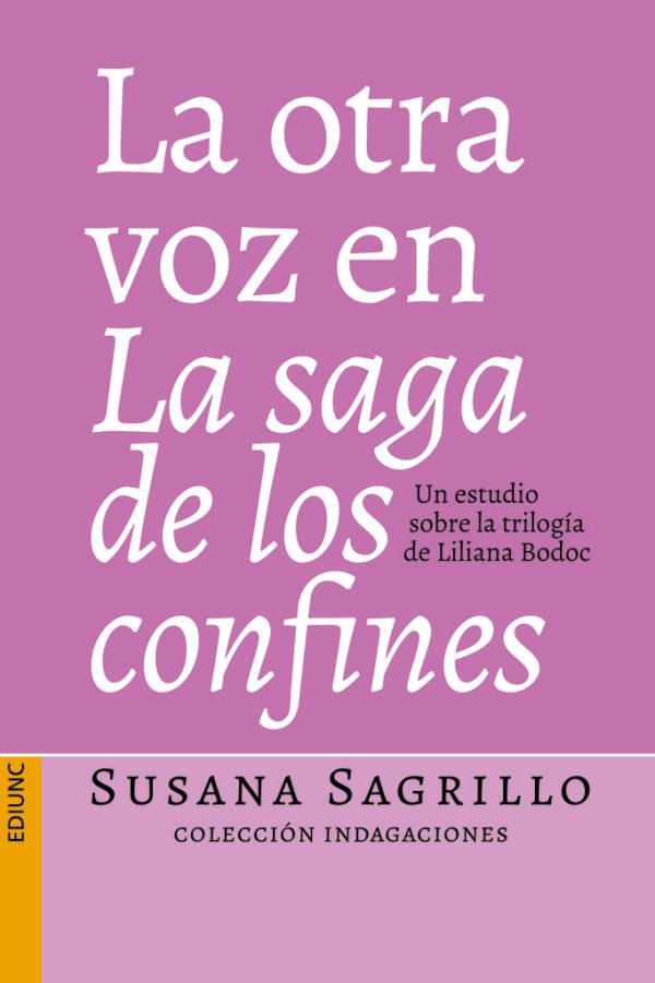 La otra voz en la saga de los confines