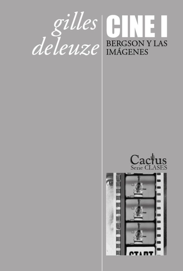 Cine I - Bergson y las imagenes