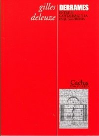 Derrames entre el capitalismo y la esquizofrenia