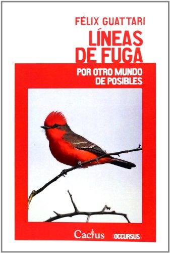 Líneas de fuga: por otro mundo de posibles