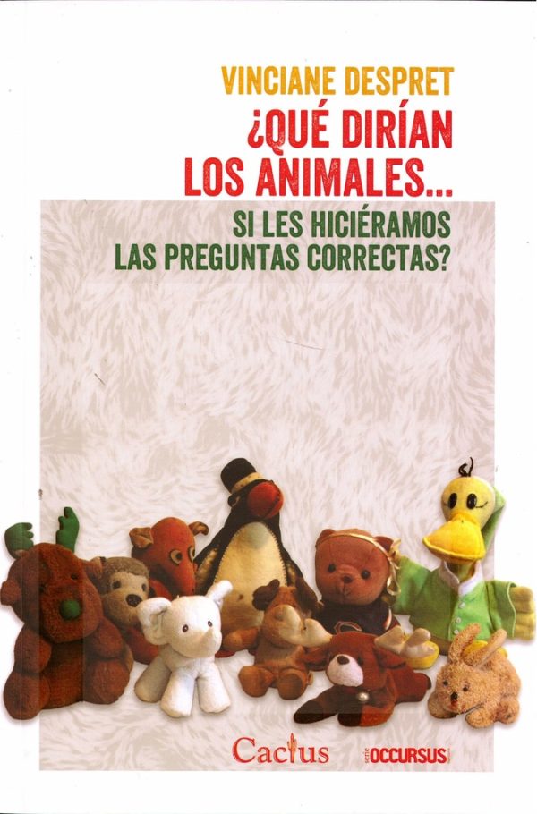 Que dirían los animales. Si les hiciéramos las preguntas correctas?