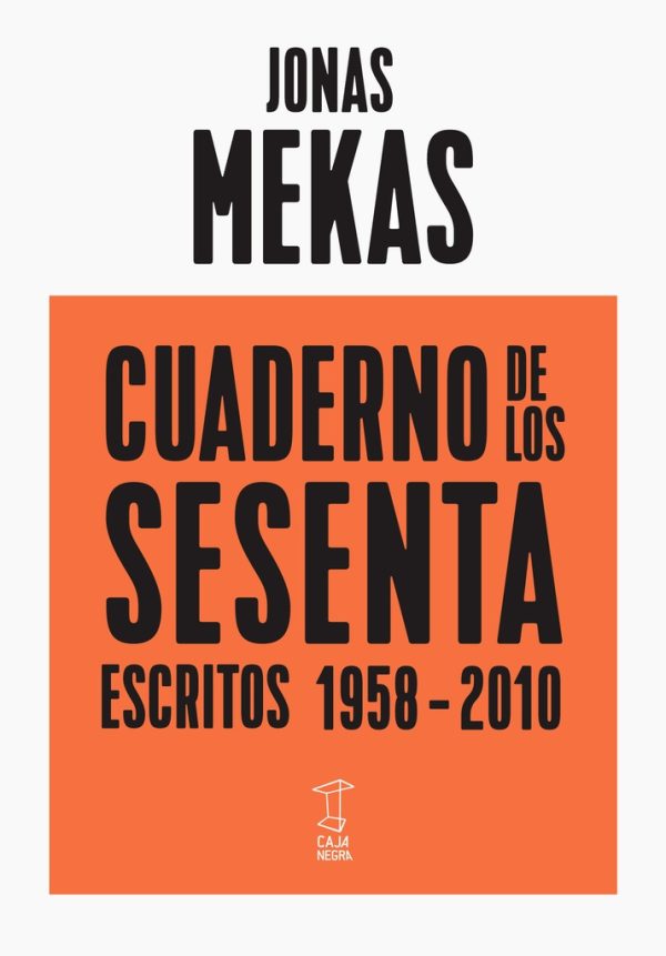 Cuaderno de los setenta. Escritos 1958-2010