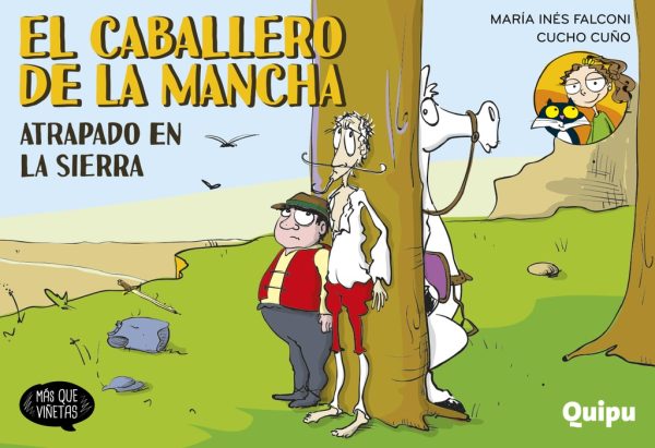 El caballero de la mancha 4. Atrapado en la sierra