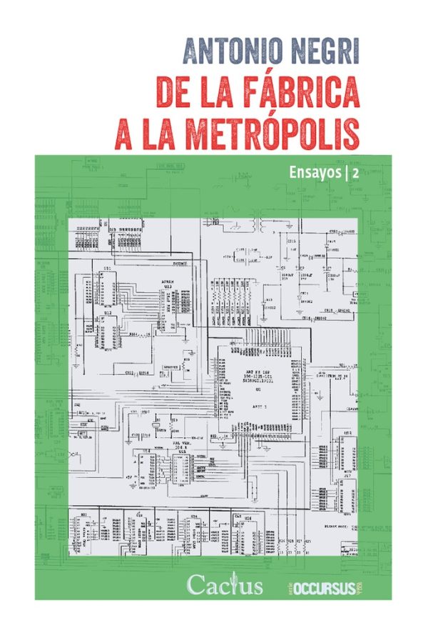 De la fábrica a la metrópolis. Ensayos 2