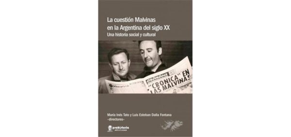 La cuestion Malvinas en la Argentina del siglo XXI