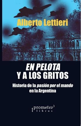 En pelota y a los gritos