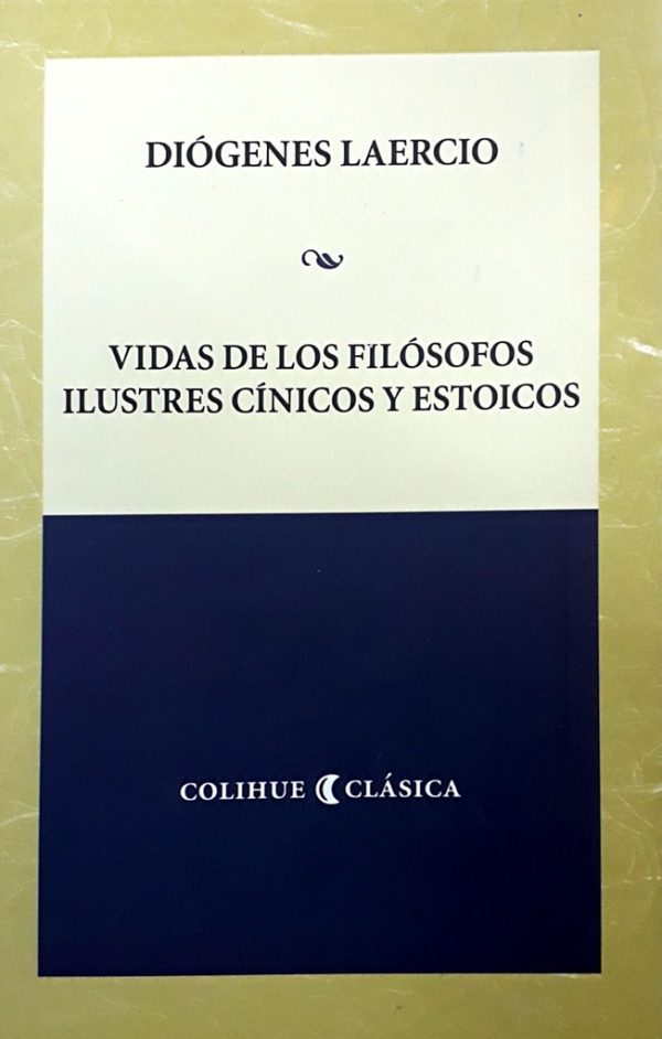 Vida de los filosofis ilustres cínicos y estoicos