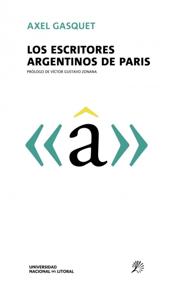 Los escritores argentinos de París
