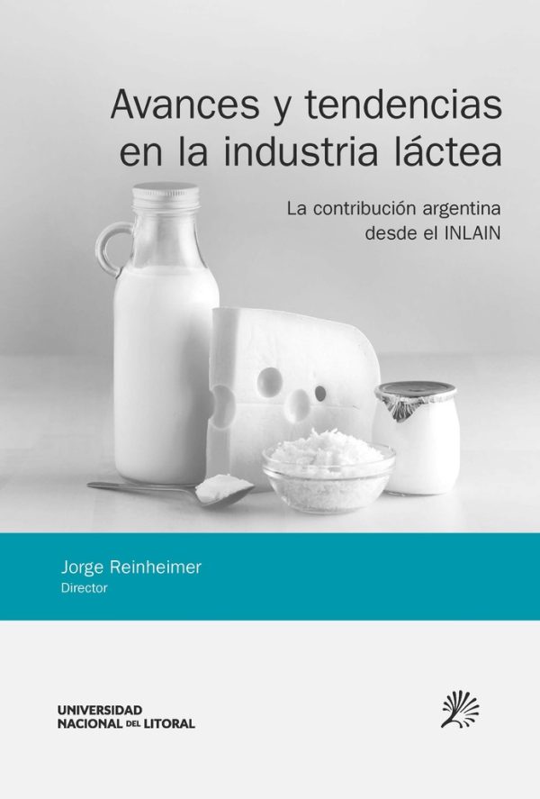 Avances y tendencias en la insdustría láctea