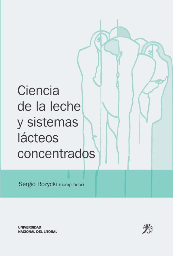 Ciencia de la lehe y sistemas lácteos concentrados