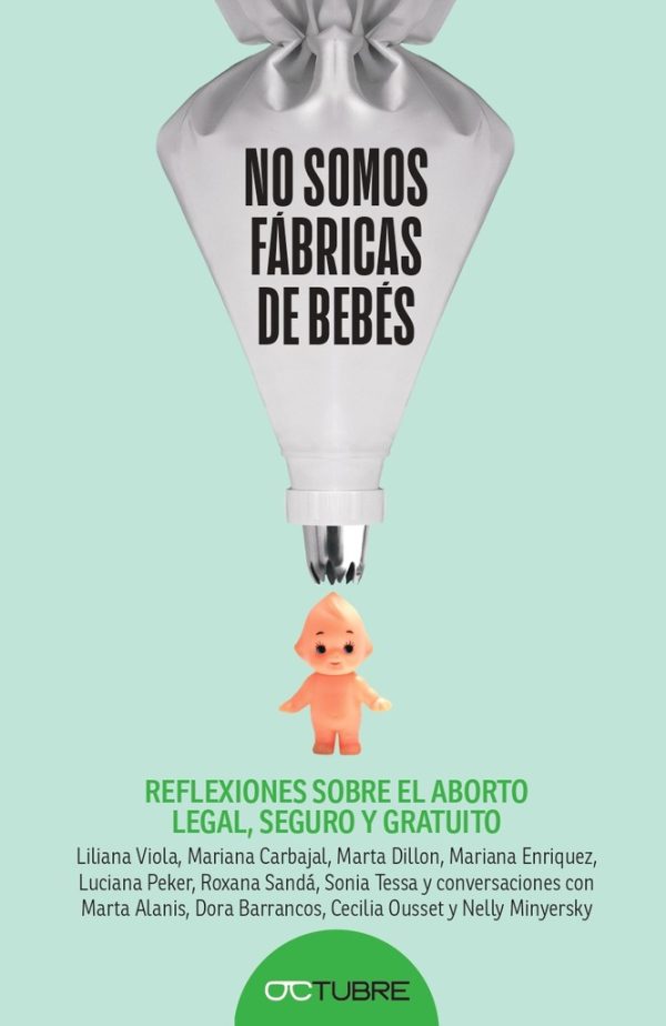 No somos fábricas de bebés