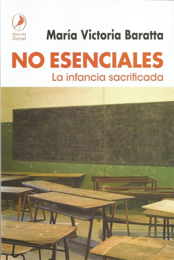 No esenciales. La infancia sacrificada