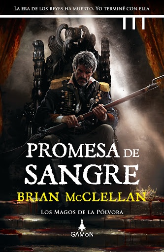Promesa de sangre. Los magos de la polvora