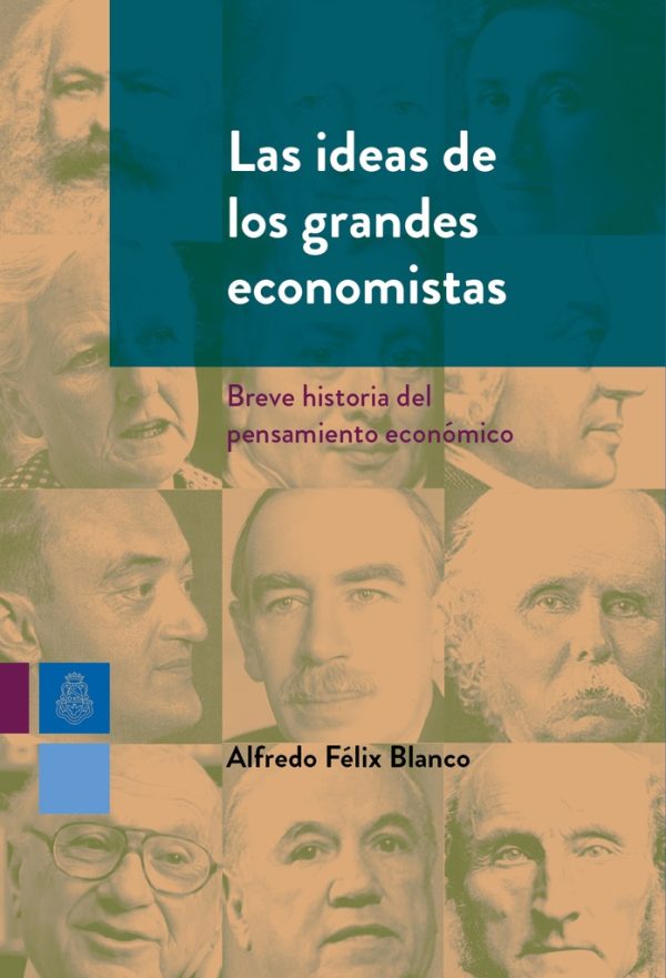 Las ideas de los grandes economistas
