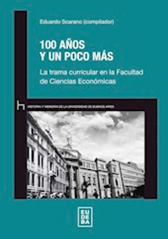 100 años y un poco más