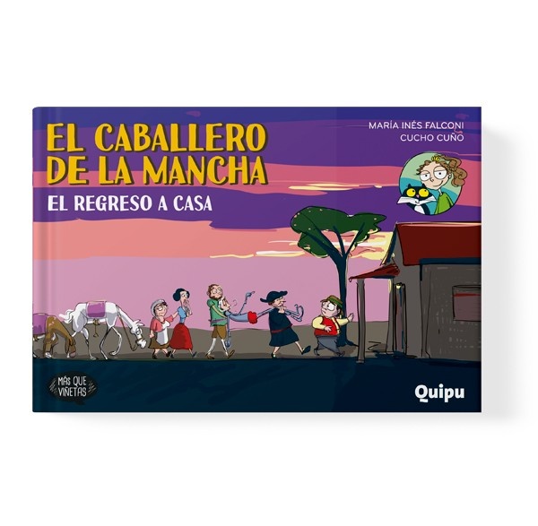 El caballero de la mancha 6. El regreso a casa