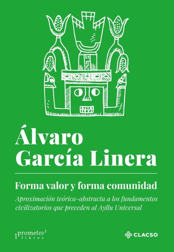 Forma valor y forma comunidad. 2da Edición