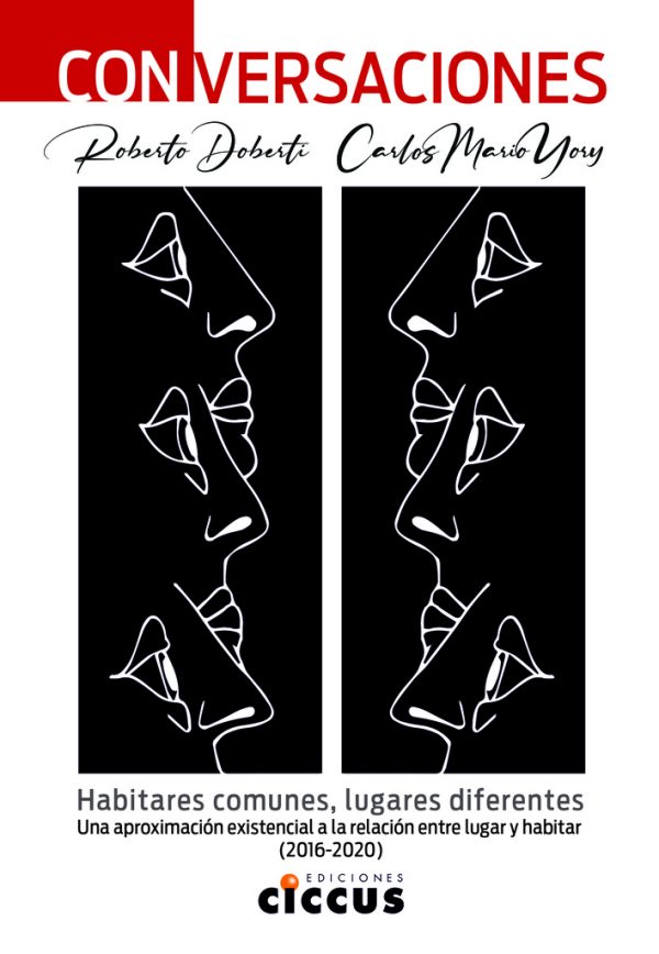Conversaciones. Roberto Doberti -  Carlos Mario Yory