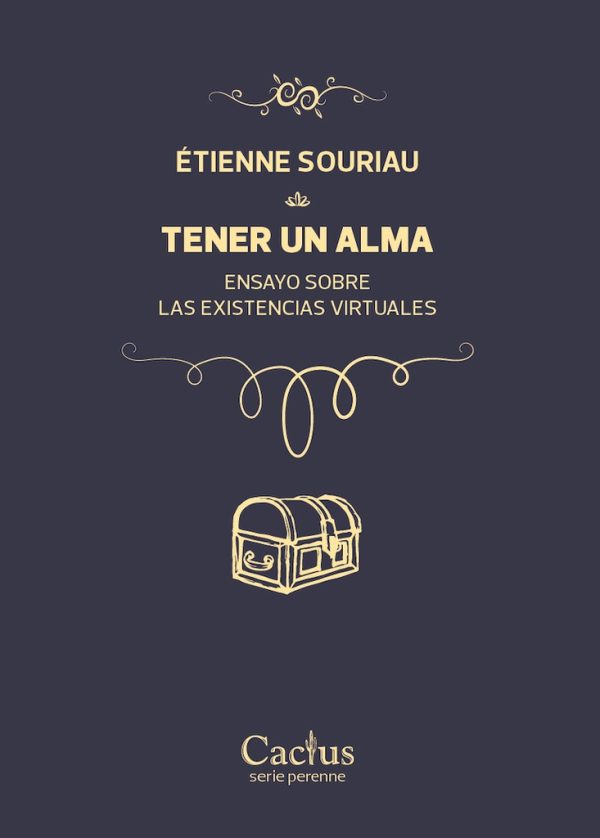 Tener un alma. Ensayo sobre las existencias virtuales