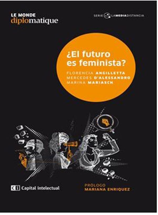 ¿ El futuro es feminista ?